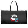 you need to believe in yourself Weekender Totes