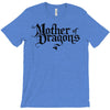 mother of dragons (2) T-Shirt