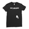 don't look down Ladies Fitted T-Shirt