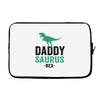 Daddysaurus Laptop sleeve