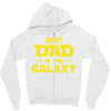 Best Dad in the Galaxy Zipper Hoodie