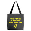 The Force is Strong With This One Tote Bags