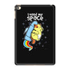 i need my space iPad Mini 4