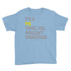 it's a pig thing Youth Tee