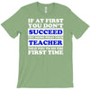 teach success tee T-Shirt
