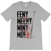 eeny meeny miny moe T-Shirt