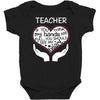 heart of a teacher. if you think my hands are full, you should see my Baby Bodysuit