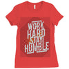Work Hard, Stay Humble Ladies Fitted T-Shirt