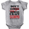 don't flirt with me i love may girl she is a crazy scorpio she will mu Baby Bodysuit