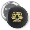 amazing dad Pin-back button