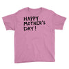 happy mothers Youth Tee