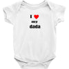 i love my dada Baby Onesie
