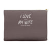 love my wife Accessory Pouches
