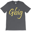 gbig T-Shirt