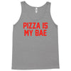 pizza is my bae ringer Tank Top