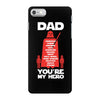 dad you're my hero iPhone 7 Case