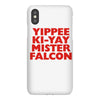 yippee ki yay mister falcon iPhoneX