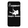 i support single moms stripper pole dancer funny saying iPhoneX Case