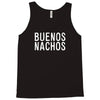 buenos nachos Tank Top