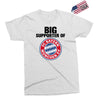 big supporter bayern munich Exclusive T-shirt