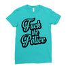 fuck the police Ladies Fitted T-Shirt