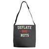 deflate deez nuts Adjustable Strap Totes