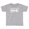 Because Im The Dm That Is Why Toddler T-shirt