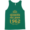 queens are born in 1962 Tank Top