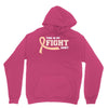 This Is My Fight Shirt Unisex Hoodie