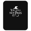 you shall not pass Mousepad