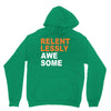 relentlessly awesome Unisex Hoodie