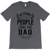 My Favorite People Call Me Dad T-Shirt