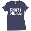 crazy mofos Ladies Fitted T-Shirt