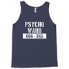 psycho ward  funny  fancy dress horror halloween mental health Tank Top