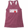 pardon the interruption Racerback Tank