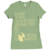 the eclipse is coming Ladies Fitted T-Shirt