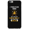 I Tried To Be Good iPhone 6/6s Case