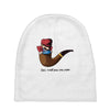 not a pipe Baby Beanies