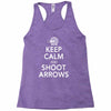 keep calm &amp; shoot arrows Racerback Tank