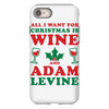 all i want for christmas is wine and adam levine iPhone 8
