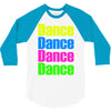 dance dance 3/4 Sleeve Shirt