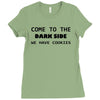 come to the dark side we have cookies t shirt x large funny awesome st Ladies Fitted T-Shirt