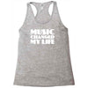 music changed my life Racerback Tank