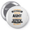 Super Cool Aunt Of A Freaking Awesome Nephew Pin-back button