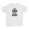 Father of a Prince-Son of a King Youth Tee