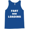 fart  loading Tank Top