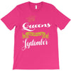 queens are born in september T-Shirt