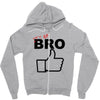 it's ok bro  funny Zipper Hoodie