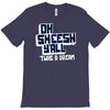 oh sheesh y'all T-Shirt