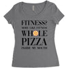 fitness  more like fitness whole pizza inside my mouth Women's Triblend Scoop T-shirt